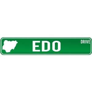 New  Edo Drive   Sign / Signs  Nigeria Street Sign City:  