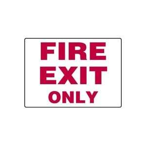 FIRE EXIT ONLY Sign   10 x 14 Plastic  Industrial 