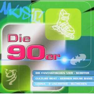  90er: Various, Die Fantastischen Vier, Scooter, Culture Beat, Hermes 