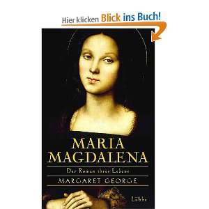 Maria Magdalena  Margaret George, Rainer Schmidt Bücher