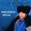 Zauber einer großen Stimme Ivan Rebroff, Various  Musik