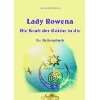 Lady Rowena Die Kraft der Göttin in dir
