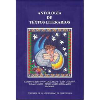 Antologia de textos literarios/ Anthology of literary texts: .de 