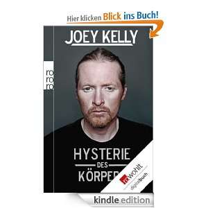 Hysterie des Körpers: Der Lauf meines Lebens eBook: Joey Kelly, Ralf 