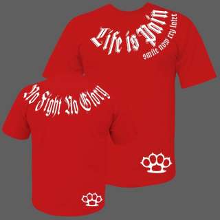 shirt No Fight No Glory Smile now cry later Schlagring life is pain 