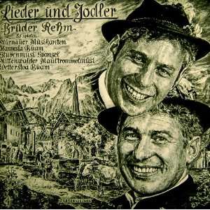 Brüder Rehm Lieder und Jodler (Vinyl Schallplatte) Brüder Rehm 