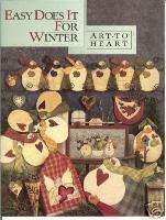 Easy Does It For Winter by Nancy Halvorsen Art To Heart  