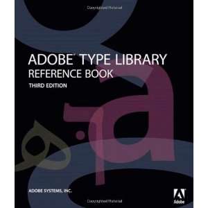  Adobe Type Library Reference Book (3rd Edition) [Paperback] Adobe 