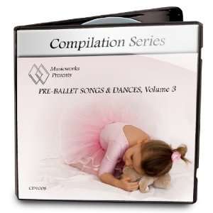 Pre Ballet Songs & Dances, Volume 3 