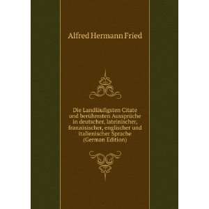   italienischer Sprache (German Edition): Alfred Hermann Fried: Books