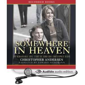   in Heaven The Remarkable Love Story of Dana and Christopher Reeve