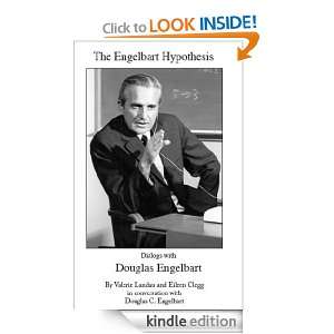   Douglas Engelbart: Valerie Landau, Eileen Clegg, Douglas Engelbart