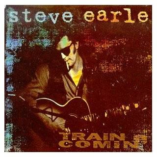 Train a Comin by Steve Earle ( Audio CD   1997)