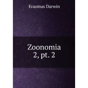  Zoonomia. 2, pt. 2 Erasmus Darwin Books