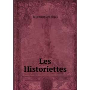  Les Historiettes Tallemant Des RÃ©aux Books