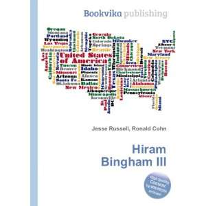  Hiram Bingham III Ronald Cohn Jesse Russell Books