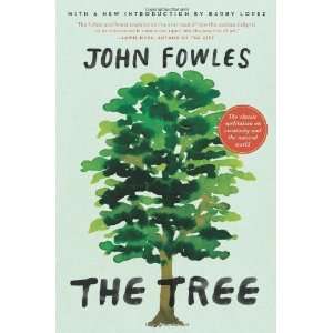  By John Fowles: The Tree: Books