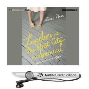 com London Is the Best City in America (Audible Audio Edition) Laura 