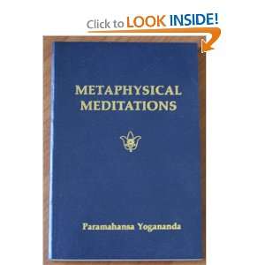  Metaphysical Meditations Paramahansa Yogananda Books