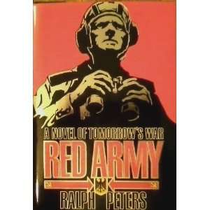  RED ARMY Ralph Peters Books