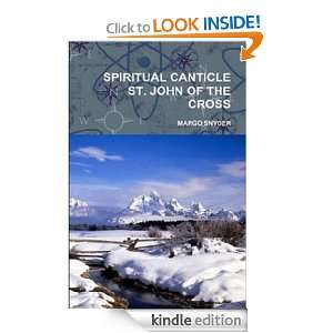SPIRITUAL CANTICLE ST. JOHN OF THE CROSS MARGO SNYDER  