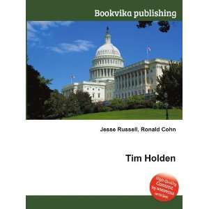  Tim Holden Ronald Cohn Jesse Russell Books