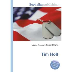  Tim Holt Ronald Cohn Jesse Russell Books