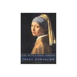  Girl with a Pearl Earing Tracy Chevalier Books