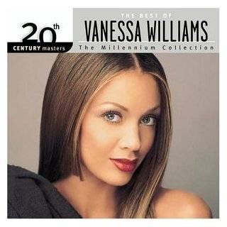 The Best of Vanessa Williams 20th Century Masters   The Millennium 