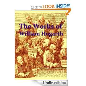 Works of William Hogarth [Illustrated] John Trusler, William Hogarth 