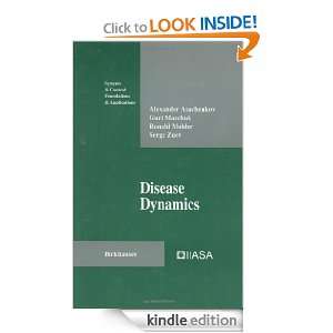 Disease Dynamics (Systems & Control: Foundations & Applications 