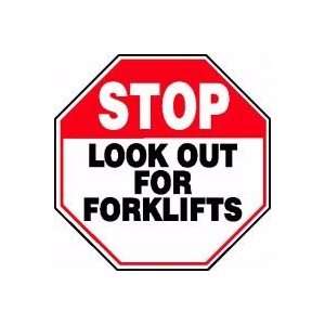  STOP LOOK OUR FOR FORKLIFTS 12 x 12 Dura Fiberglass Sign 