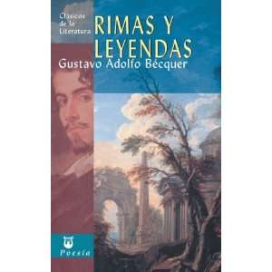  Rimas y leyendas (Clasicos de la literatura series 