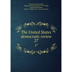 The United States democratic review. 27 Making of America Project, D 
