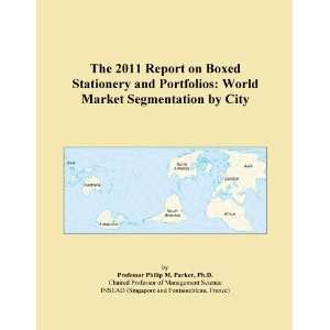   on Boxed Stationery and Portfolios World Market Segmentation by City