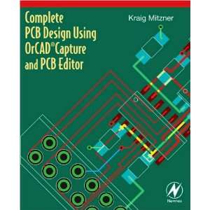   OrCAD Capture and PCB Editor [Paperback])(2009) K. Mitzner Books